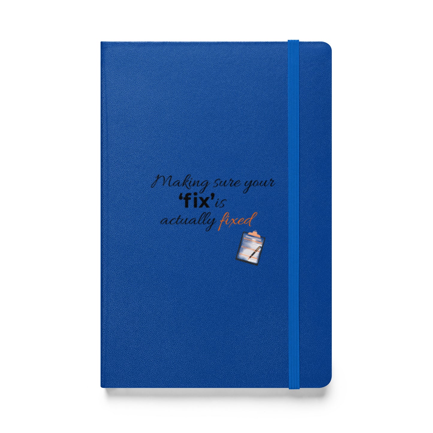 Blue hardcover Field Inspector notebook featuring the phrase “Making Sure Your ‘Fix’ Is Actually Fixed” displayed from the front cover.