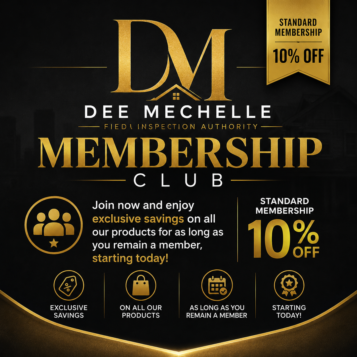 Dee Mechelle Field Inspection Membership Club standard membership with 10% off savings on field inspection products