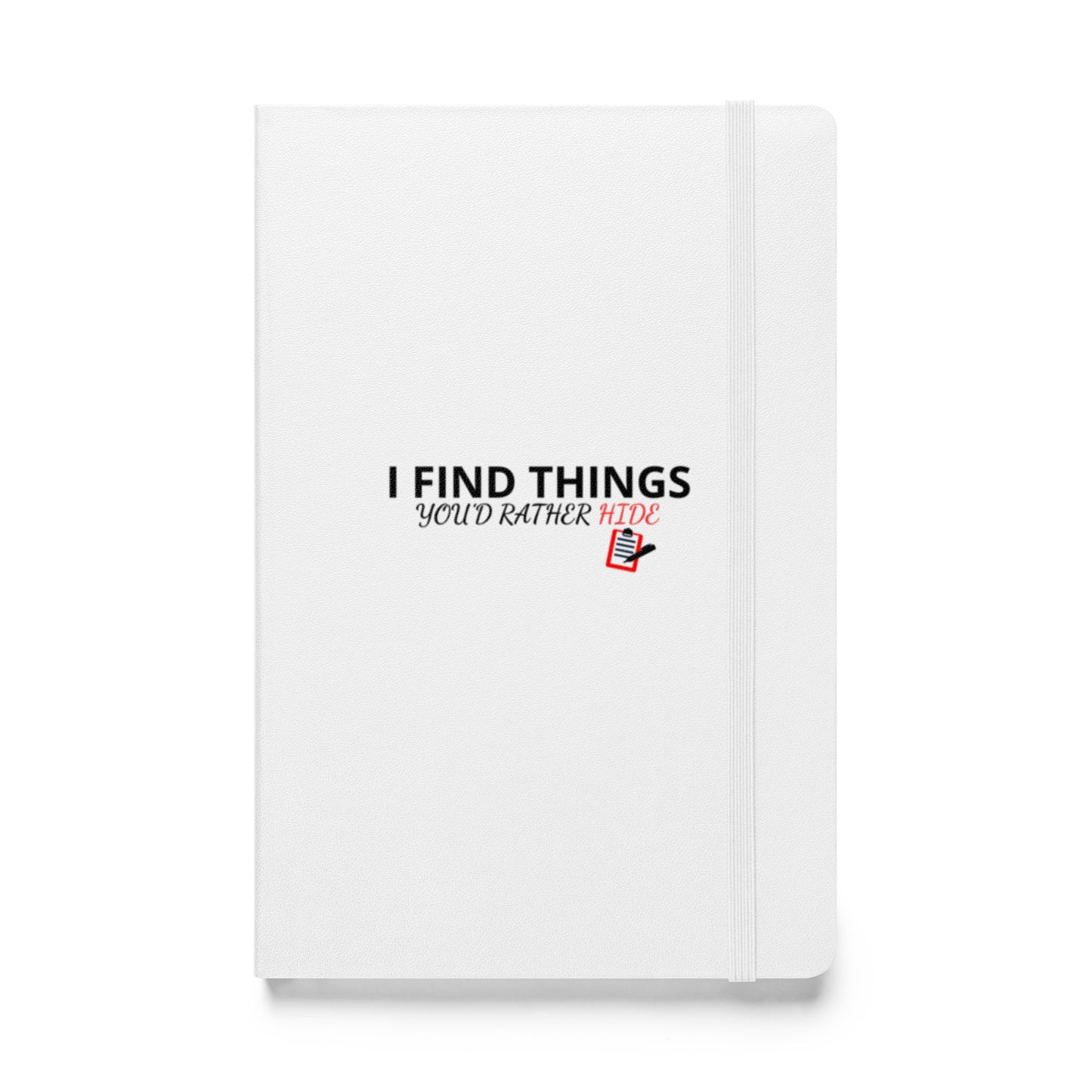 White “I Find Things You’d Rather Hide” Field Inspector lined notebook standing upright showing the front cover.