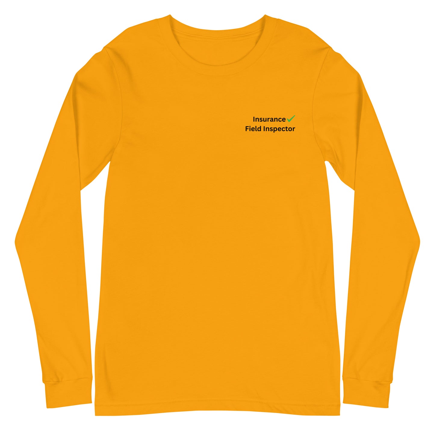 Unisex long sleeve tee for insurance field inspectors shown in a clean flat lay mockup with DTF logo.