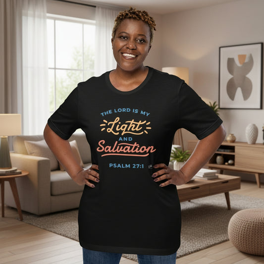The Lord is My Light and Salvation T-Shirt – Christian Apparel