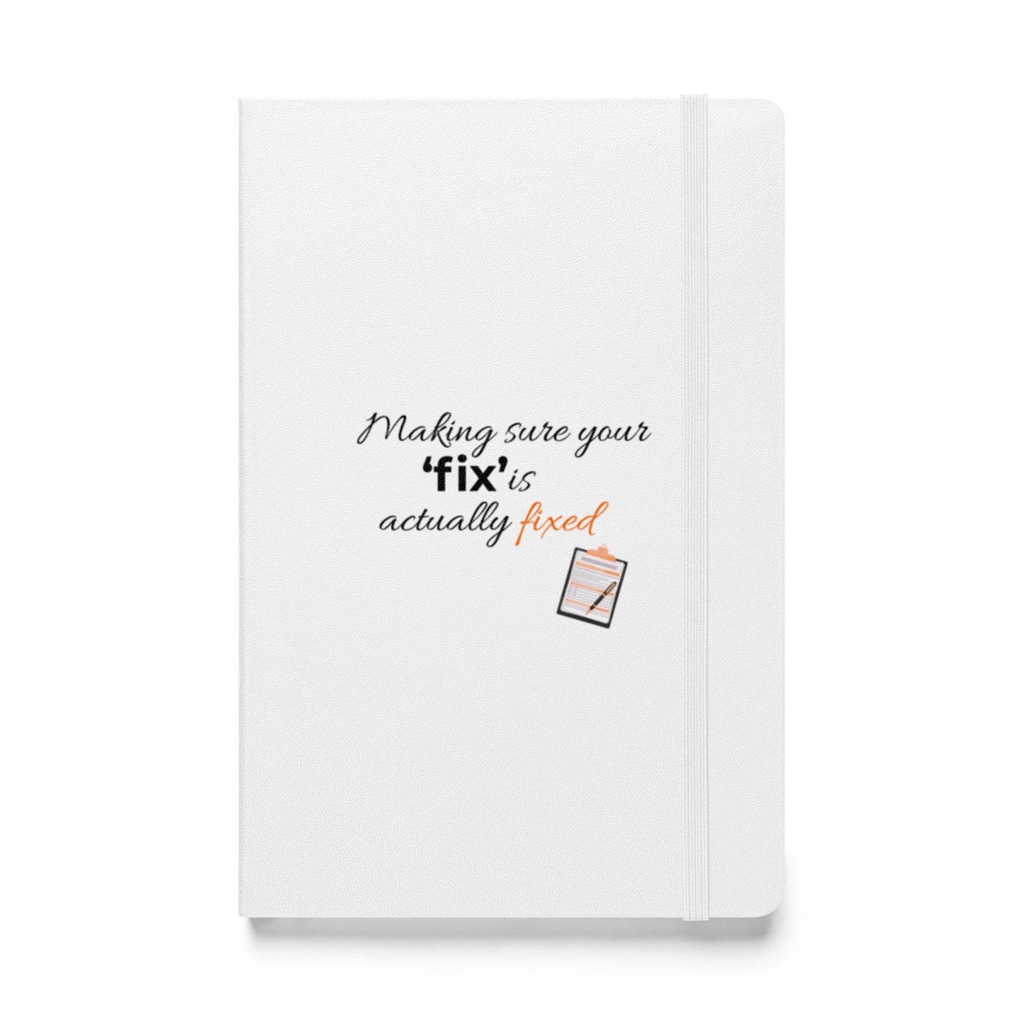 White hardcover Field Inspector notebook with the phrase “Making Sure Your ‘Fix’ Is Actually Fixed” shown on the front cover.